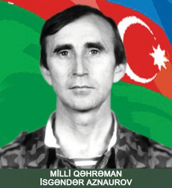 Milli Qəhrəman İsgəndər Söhrab oğlu Aznaurov